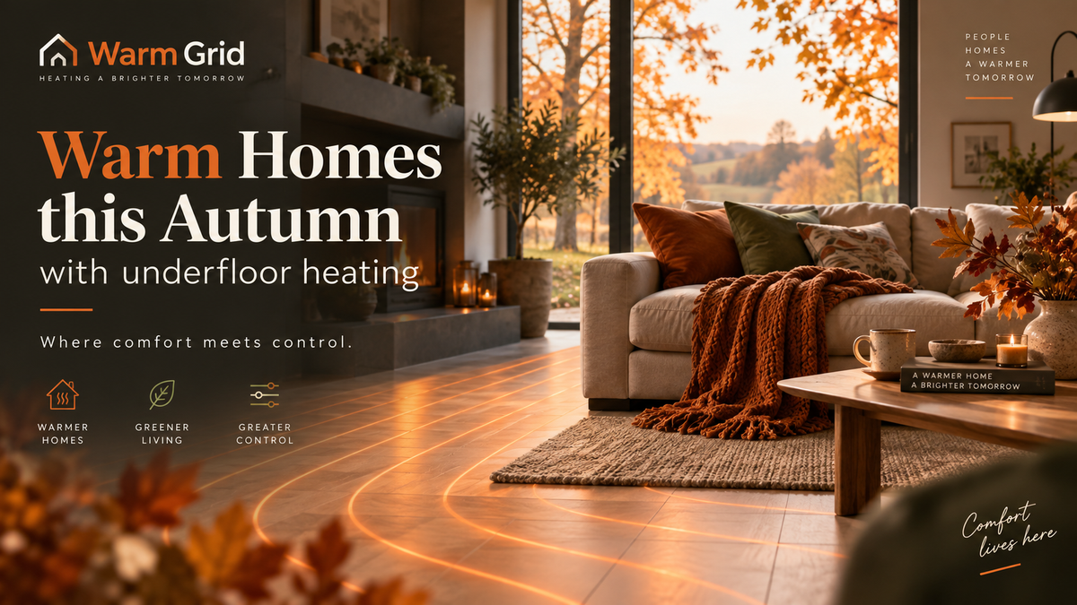 Warm Homes This Autumn with Underfloor Heating